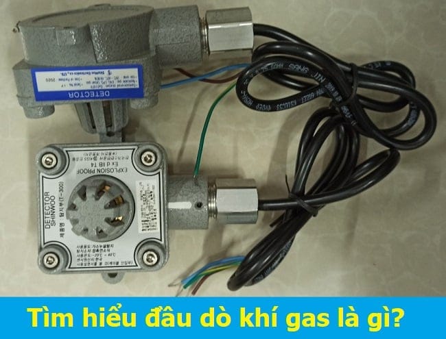 Tìm hiểu đầu báo khí gas là gì?