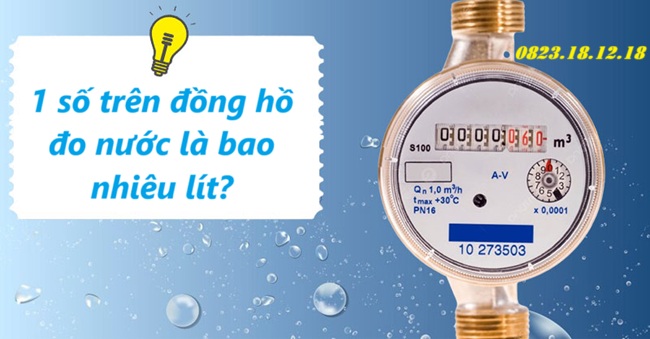 1 số trên đồng hồ đo nước là bao nhiêu lít 21 1 số trên đồng hồ đo nước là bao nhiêu lít?