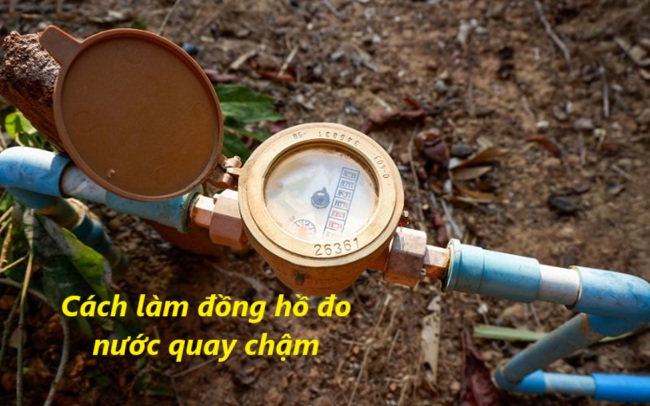 Cách làm đồng hồ đo nước quay chậm