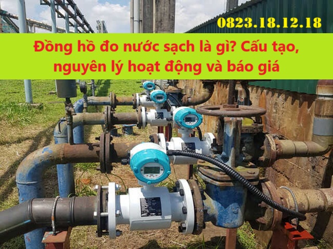 Đồng hồ đo nước sạch là gì? 3 Đồng hồ đo nước sạch là gì? Cấu tạo, nguyên lý hoạt động và báo giá