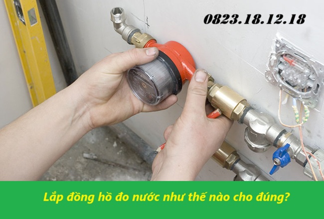 Lắp đồng hồ đo nước như thế nào cho đúng? 10 Lắp đồng hồ đo nước như thế nào cho đúng?