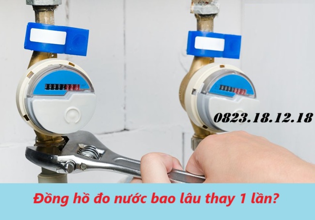 Đồng hồ đo nước bao lâu thay 1 lần?