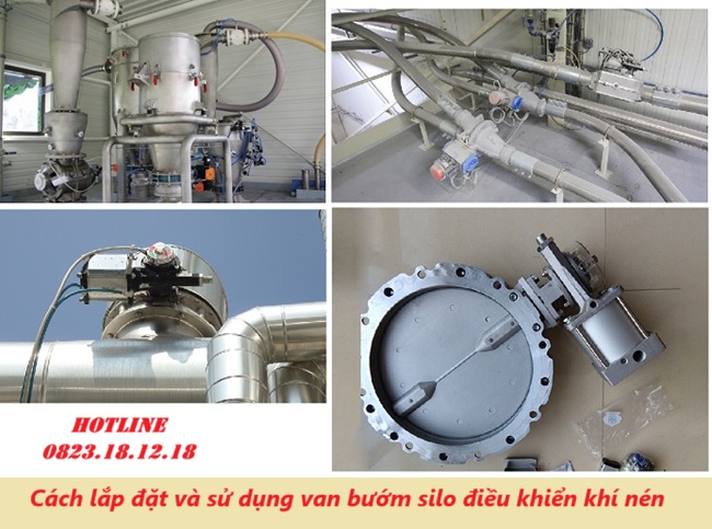 Cách lắp đặt và sử dụng van bướm silo điều khiển khí nén 22 Cách lắp đặt và sử dụng van bướm silo điều khiển khí nén