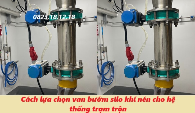 Cách lựa chọn van bướm silo khí nén cho hệ thống trạm trộn, xi măng
