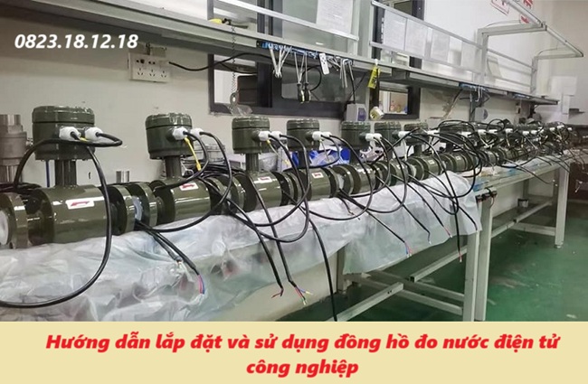 Hướng dẫn lắp đặt và sử dụng đồng hồ đo nước điện tử công nghiệp