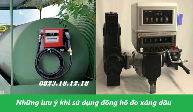 Những lưu ý khi sử dụng đồng hồ đo lưu lượng xăng dầu  