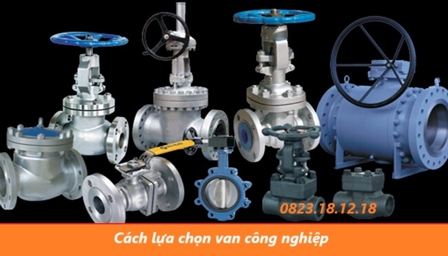 Cách lựa chọn van công nghiệp