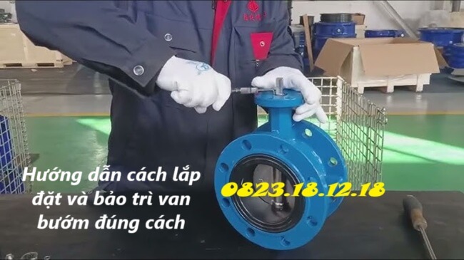 Hướng dẫn cách lắp đặt và bảo trì van bướm đúng cách 
