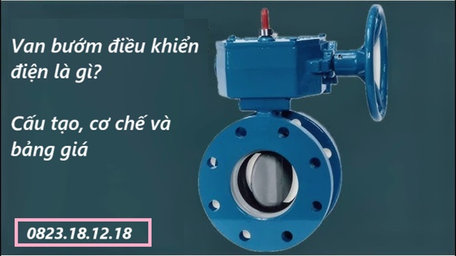 Van bướm điều khiển điện là gì? Cấu tạo, cơ chế và bảng giá 46 Van bướm điều khiển điện là gì? Cấu tạo, cơ chế và bảng giá