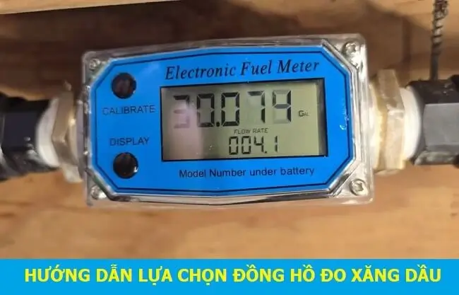 Hướng dẫn lựa chọn đồng hồ xăng dầu