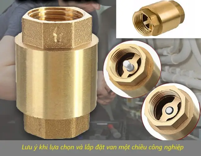 Van Một Chiều Công Nghiệp | Inox, Gang, Lá Lật, Lò Xo 16 Lưu ý khi lựa chọn và lắp đặt van một chiều công nghiệp