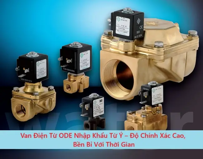 Van Điện Từ ODE Nhập Khẩu Từ Ý – Độ Chính Xác Cao, Bền Bỉ Với Thời Gian 3 Van Điện Từ ODE Nhập Khẩu Từ Ý