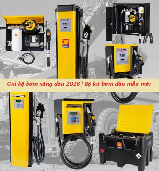Giá bộ bơm xăng dầu 2026 | Bộ kit bơm dầu mẫu mới 11 Giá bộ bơm xăng dầu 2026
