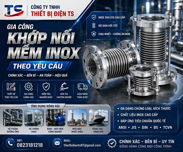 Công ty TNHH Thiết Bị Điện TS chuyên sản xuất khớp nối mềm inox