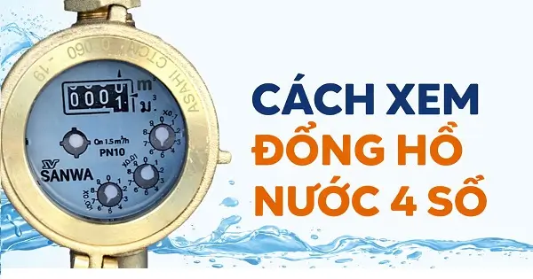 Cách xem đồng hồ nước 4 số