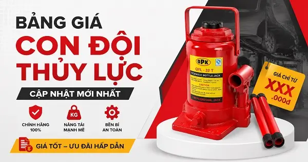 Bảng giá con đội thủy lực 32 Bảng giá con đội thủy lực