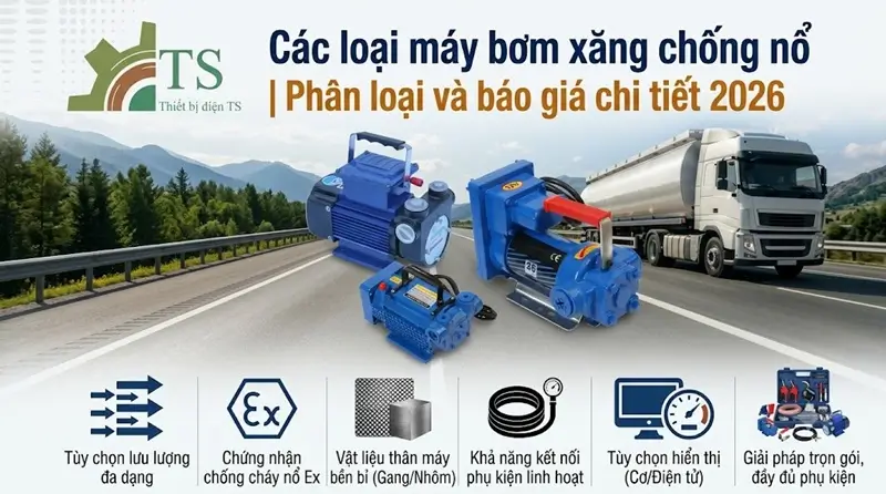 Các loại máy bơm xăng chống nổ
