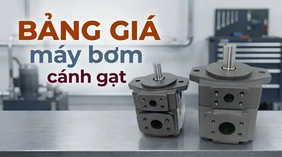 bảng giá máy bơm cánh gạt